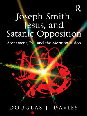 cover image of Joseph Smith, Jesus, and Satanic Opposition